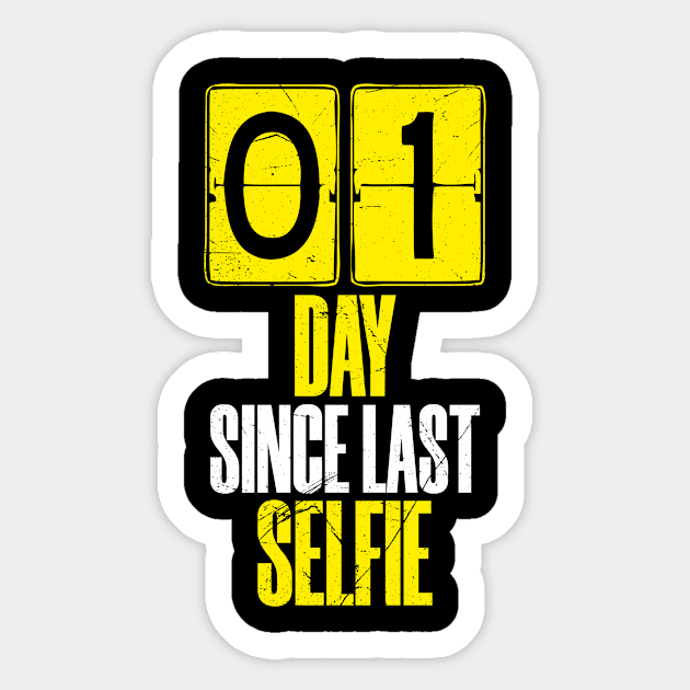 Days Since Last Selfie Sticker by bluerockproducts